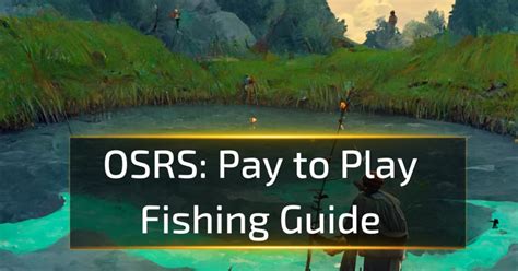 osrs fishing xp guide|Complete 1